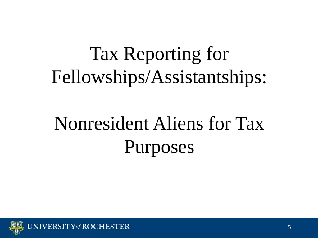 Tax Reporting of Graduate Student Payments School - slide 5 of 34