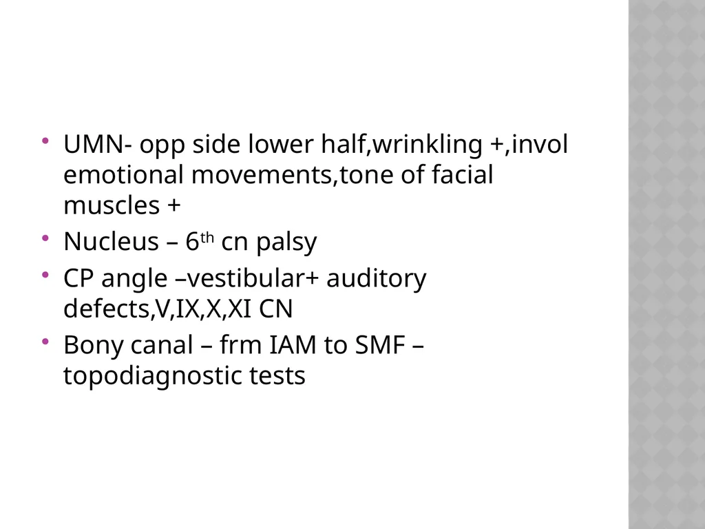 FACIAL NERVE PLASY Dr.Satguru Saran Singh - slide 45 of 53