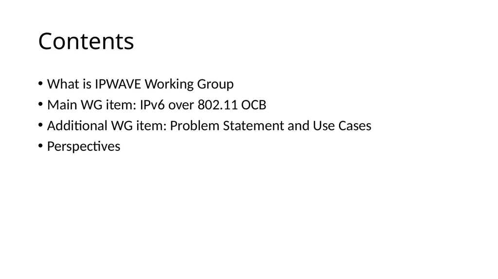 IPWAVE Working Group of IETF, an updated status - slide 2 of 10