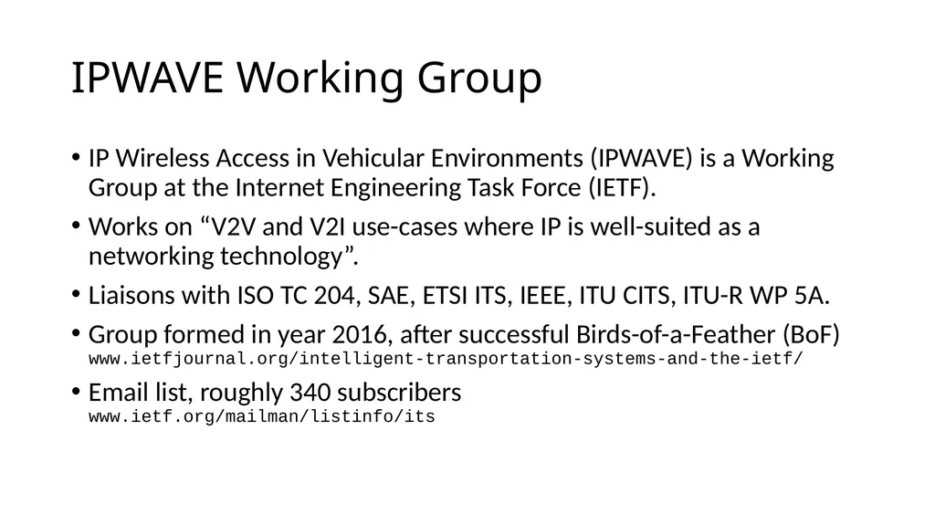 IPWAVE Working Group of IETF, an updated status - slide 3 of 10