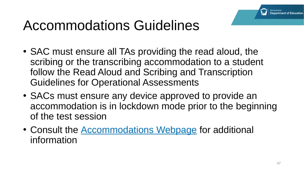 District Assessment Coordinator Training Session - slide 47 of 105
