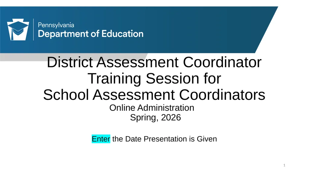 District Assessment Coordinator Training Session - slide 1 of 105