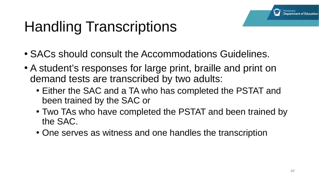 District Assessment Coordinator Training Session - slide 49 of 105