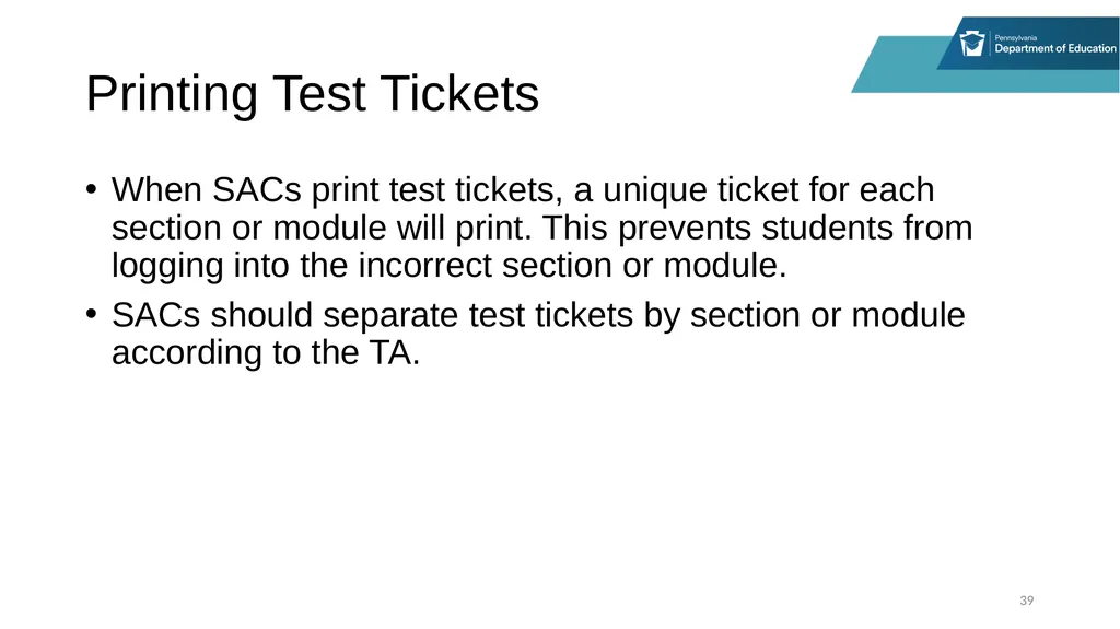 District Assessment Coordinator Training Session - slide 39 of 105