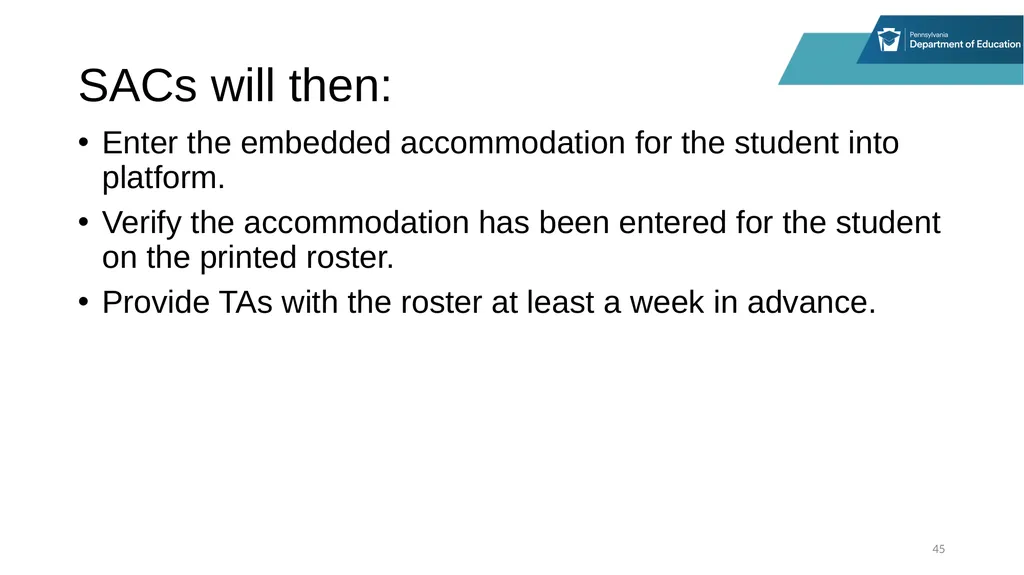 District Assessment Coordinator Training Session - slide 45 of 105