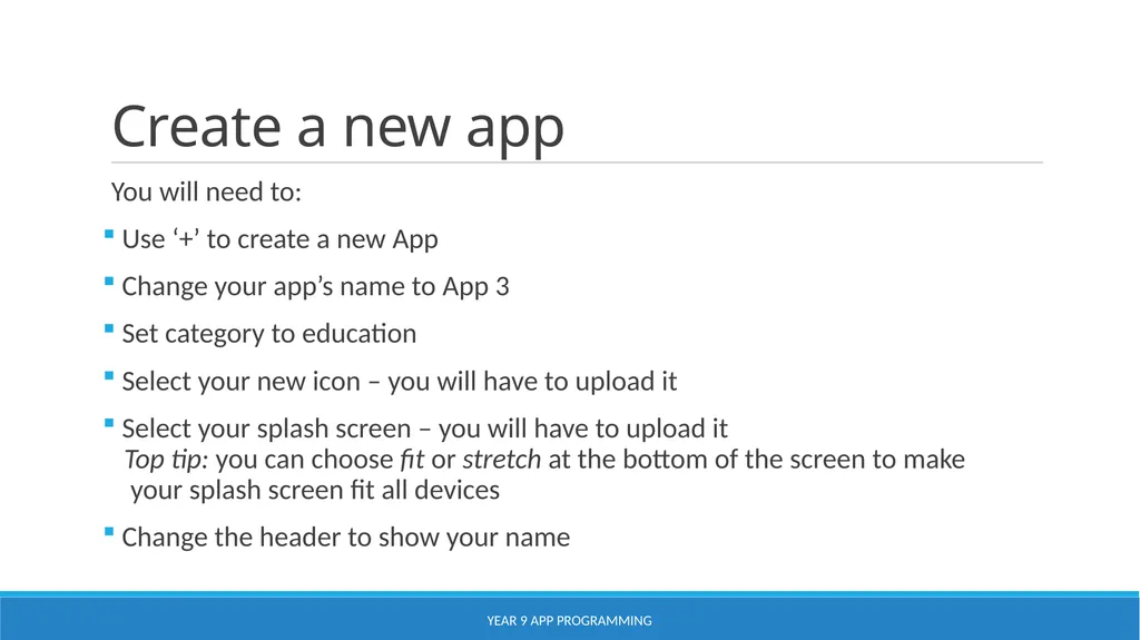Using AppShed Lesson 3 YEAR 9 APP PROGRAMMING - slide 5 of 17