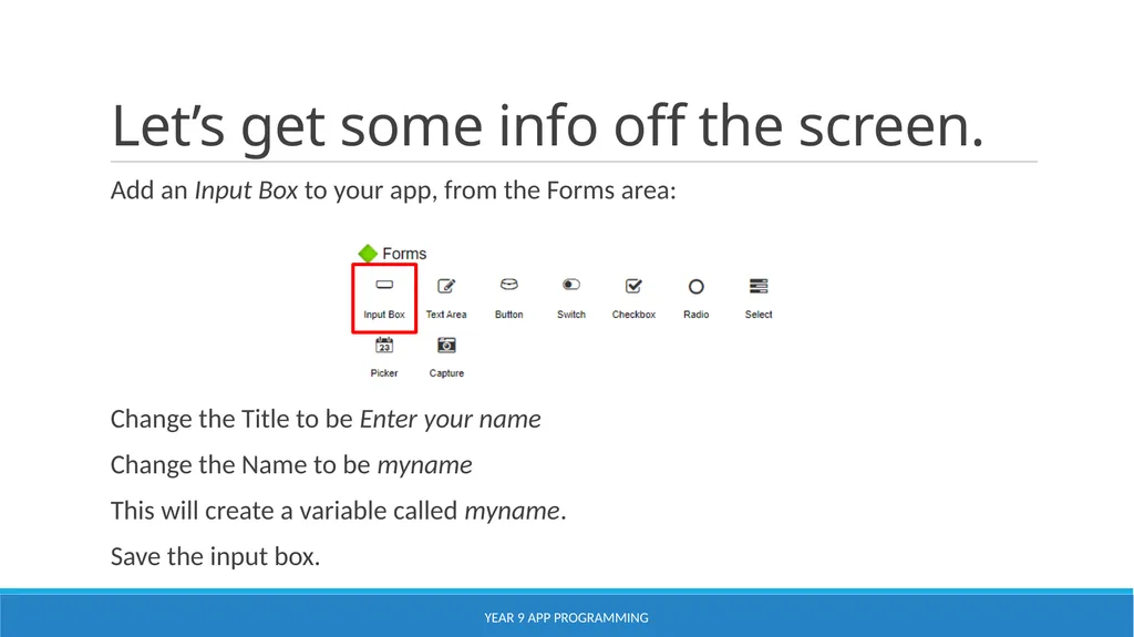 Using AppShed Lesson 3 YEAR 9 APP PROGRAMMING - slide 11 of 17