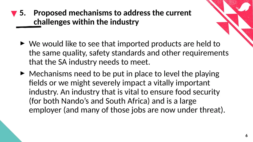 Challenges facing the South African Poultry - slide 6 of 7