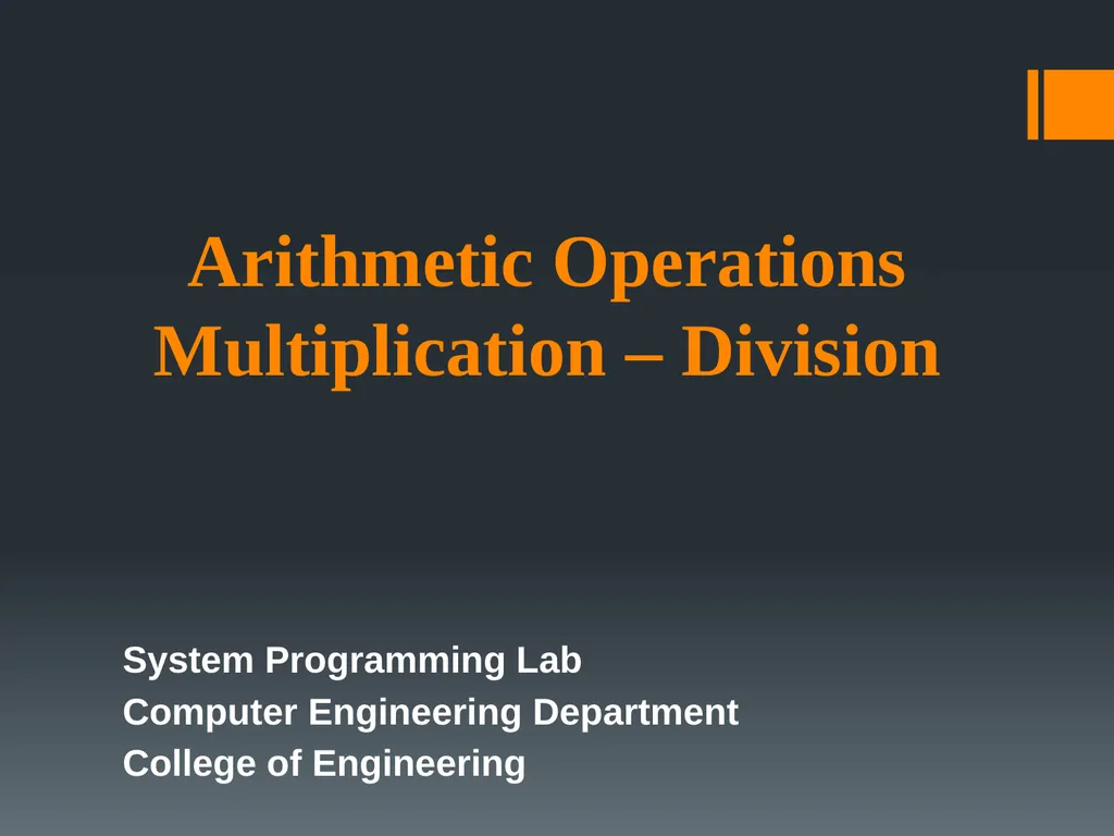 Arithmetic Operations Multiplication – Division - slide 1 of 20