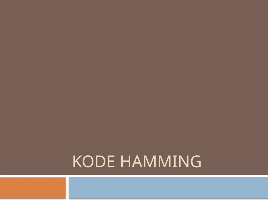 Kode Hamming Kode Hamming merupakan kode - slide 1 of 12