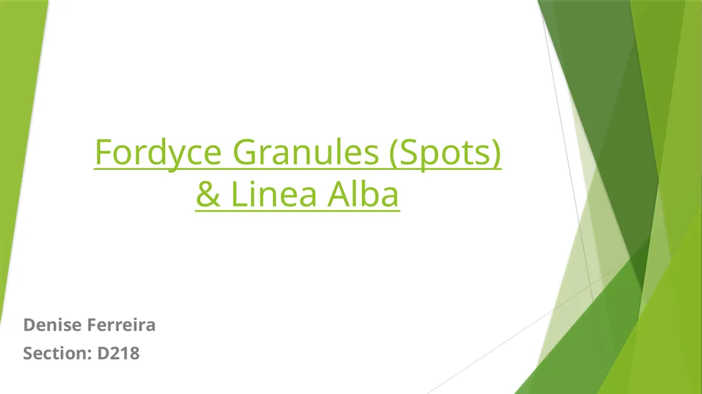 Fordyce Granules (Spots) & Linea Alba Denise - slide 1 of 6