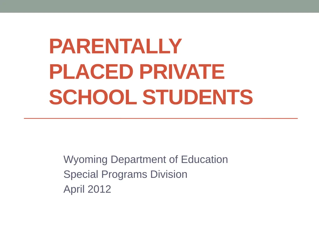 Parentally Placed Private School Students Wyoming - slide 1 of 39