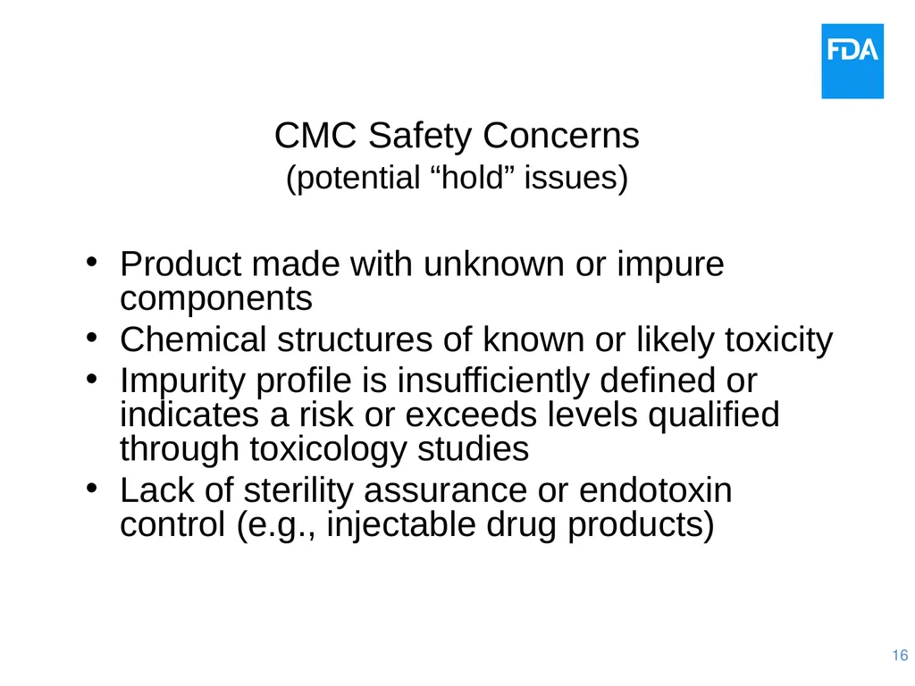 Quality Issues for Clinical Trial Materials: The - slide 16 of 41
