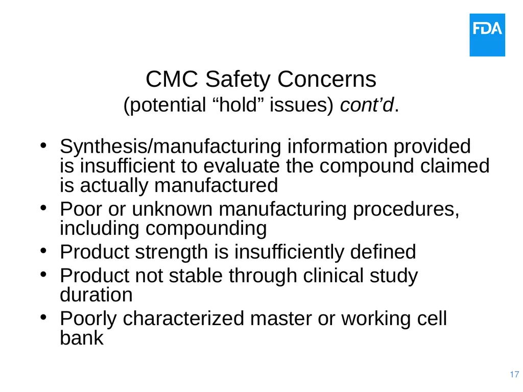 Quality Issues for Clinical Trial Materials: The - slide 17 of 41