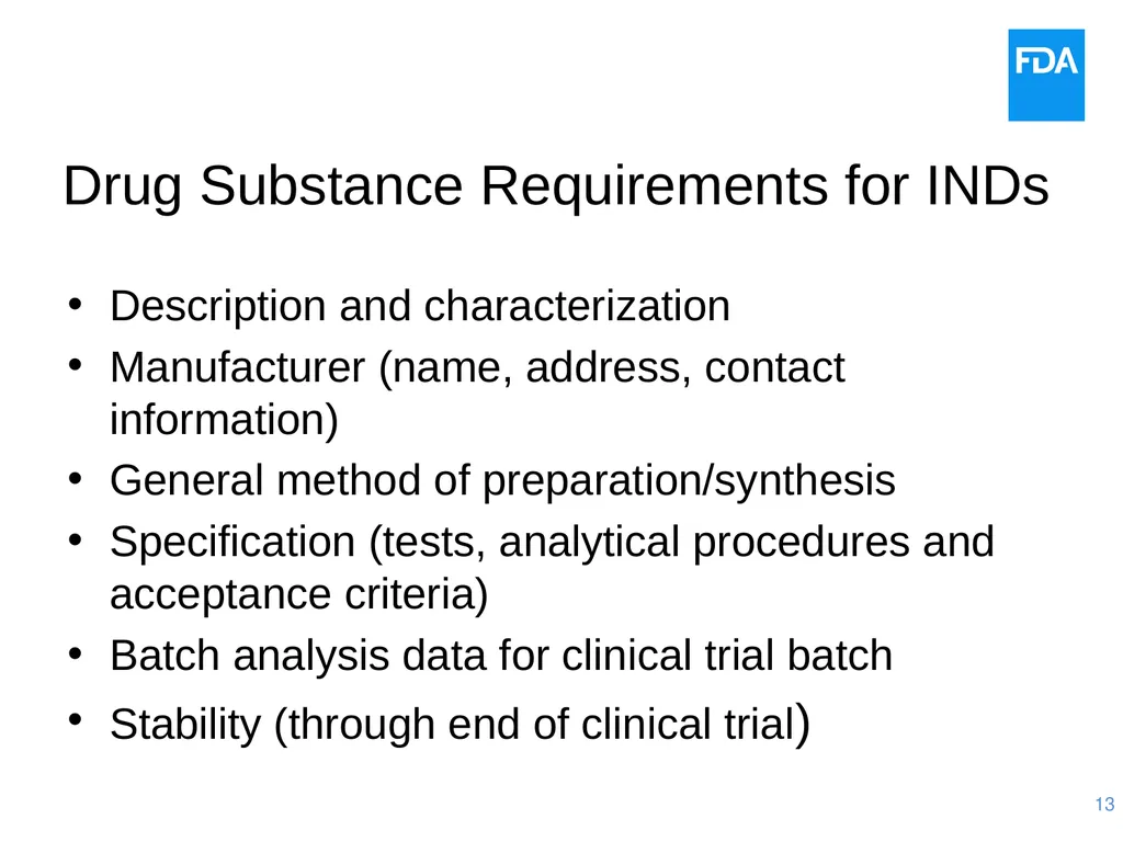 Quality Issues for Clinical Trial Materials: The - slide 13 of 41