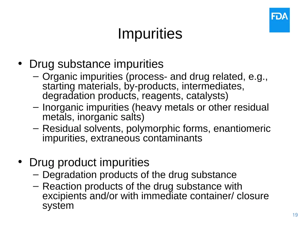 Quality Issues for Clinical Trial Materials: The - slide 19 of 41