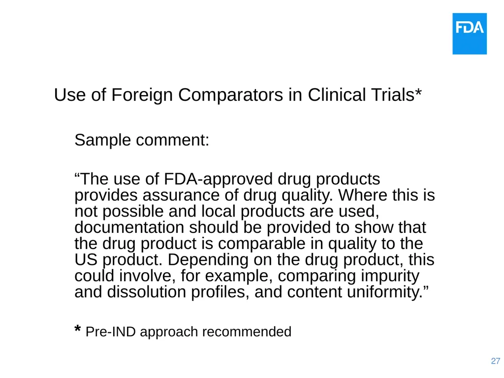 Quality Issues for Clinical Trial Materials: The - slide 27 of 41