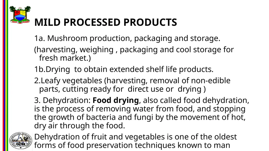 OPPORTUNITIES IN FOOD AND AGRO-PROCESSING IN - slide 35 of 46