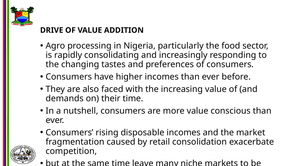OPPORTUNITIES IN FOOD AND AGRO-PROCESSING IN - slide 22 of 46