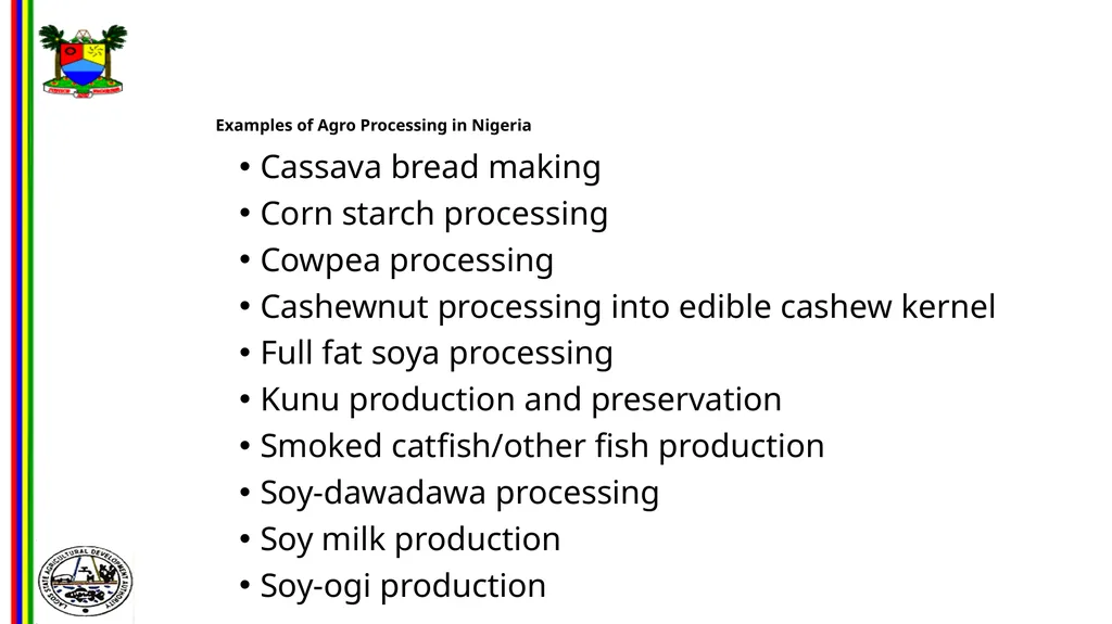 OPPORTUNITIES IN FOOD AND AGRO-PROCESSING IN - slide 31 of 46