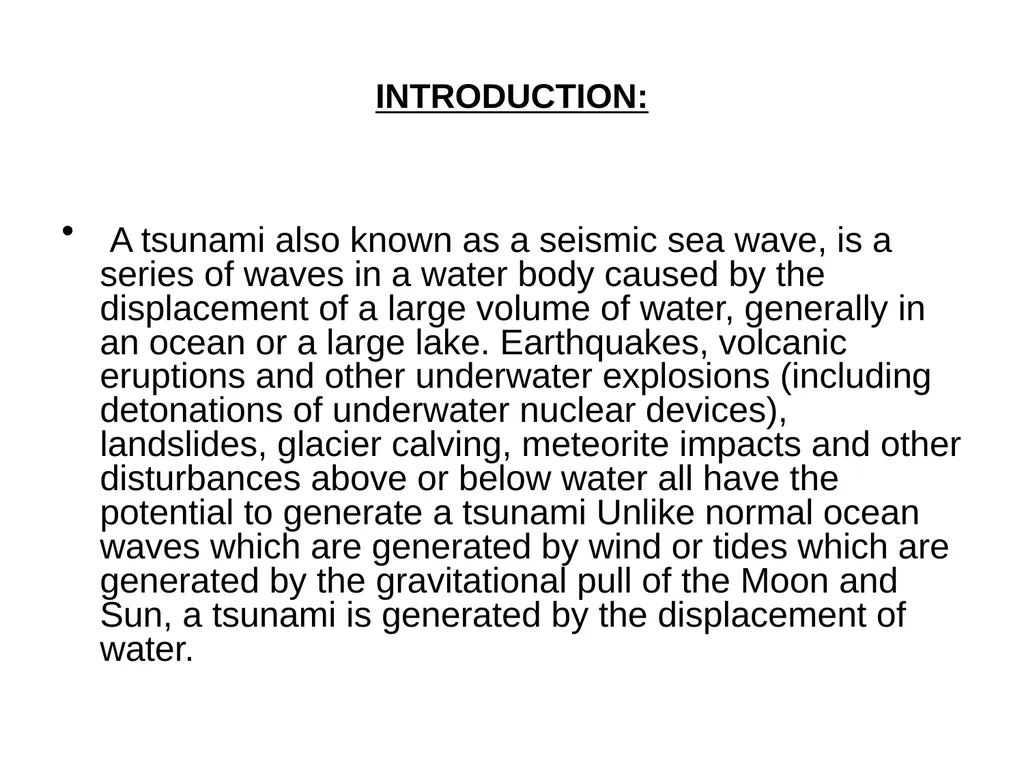 Chapter 2 THE TSUNAMI INTRODUCTION: A tsunami also - slide 2 of 8