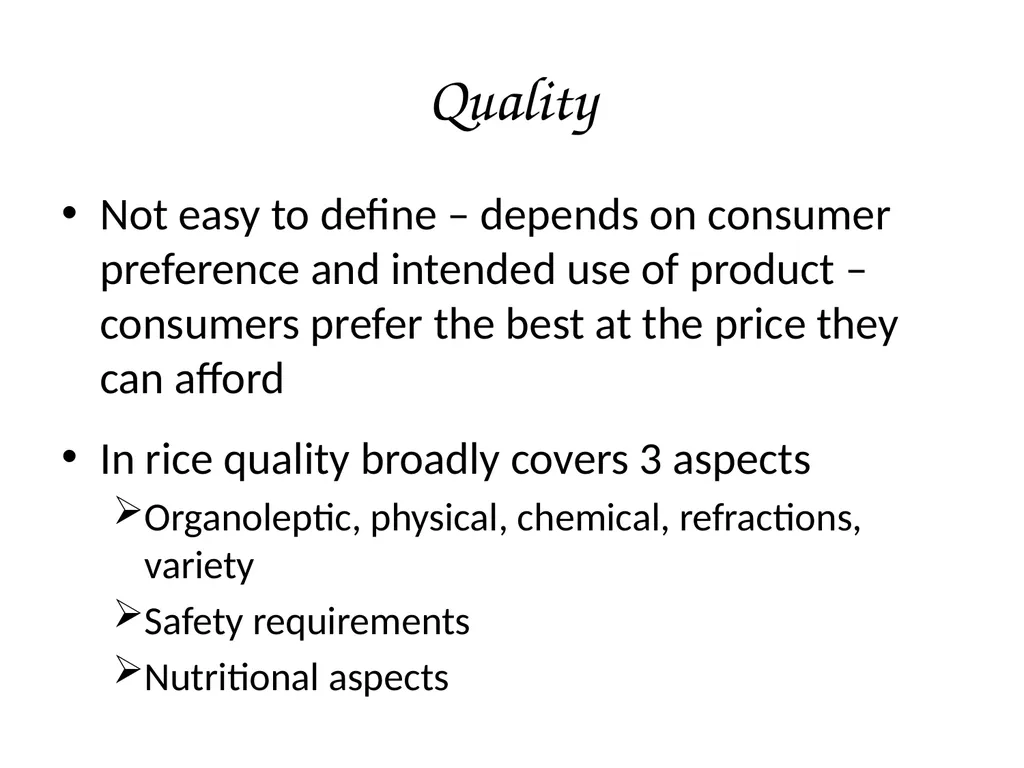 Rice Strategy : Quality, safety & Nutrition Ms. - slide 3 of 24