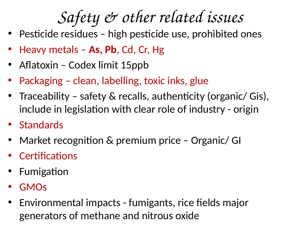 Rice Strategy : Quality, safety & Nutrition Ms. - slide 6 of 24