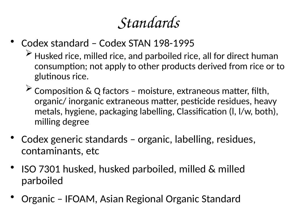 Rice Strategy : Quality, safety & Nutrition Ms. - slide 7 of 24