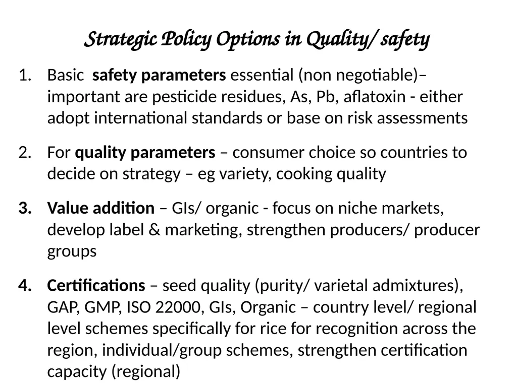 Rice Strategy : Quality, safety & Nutrition Ms. - slide 12 of 24