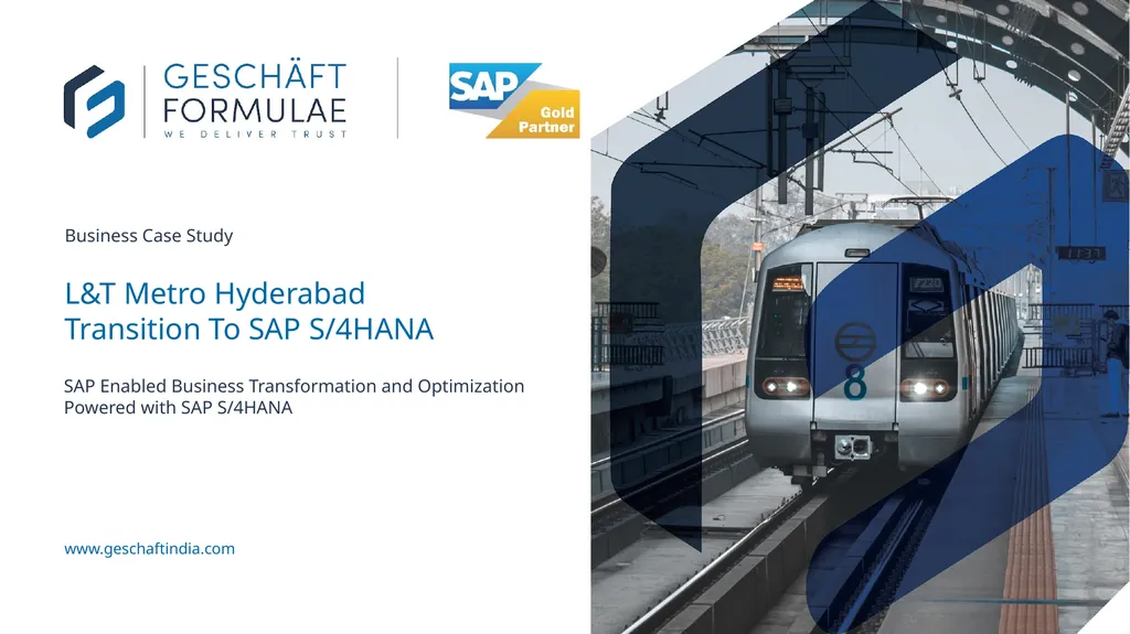 Business Case Study L&T Metro Hyderabad Transition