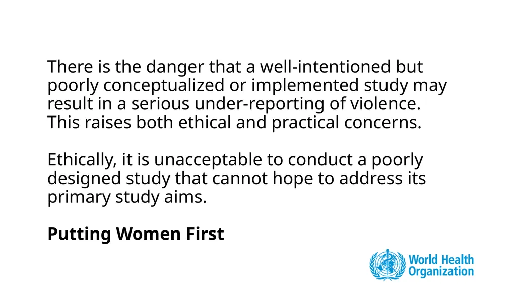 "Putting Women First" Ethical and Safety - slide 4 of 29