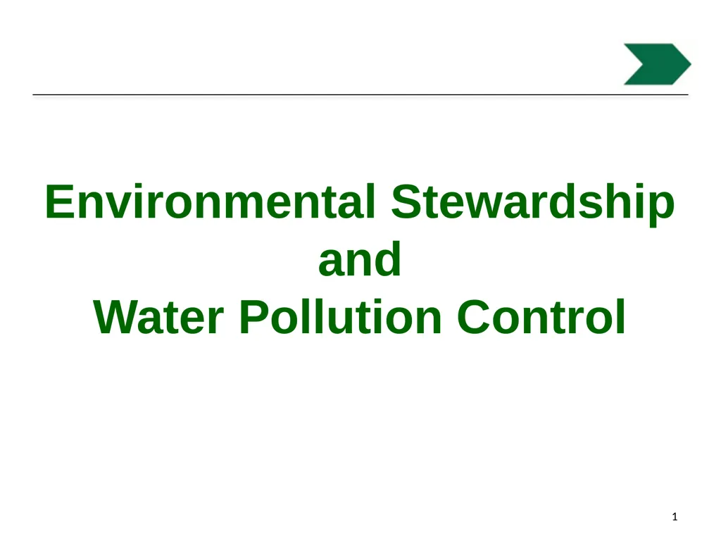 Environmental Stewardship and Water Pollution - slide 1 of 74