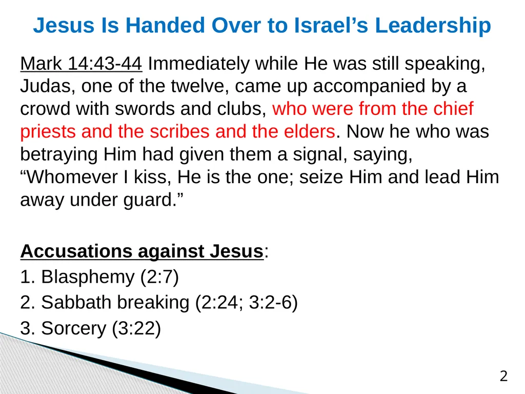 Mark 14:43-52 The Betrayal of God’s Faithful Son - slide 2 of 10