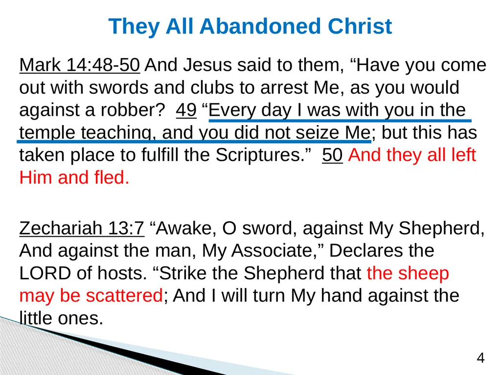 Mark 14:43-52 The Betrayal of God’s Faithful Son - slide 4 of 10