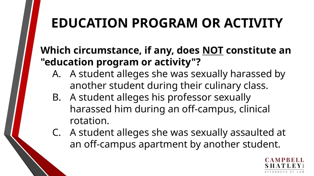 CAMPBELL SHATLEY TITLE IX TRAINING Rules for the - slide 32 of 50