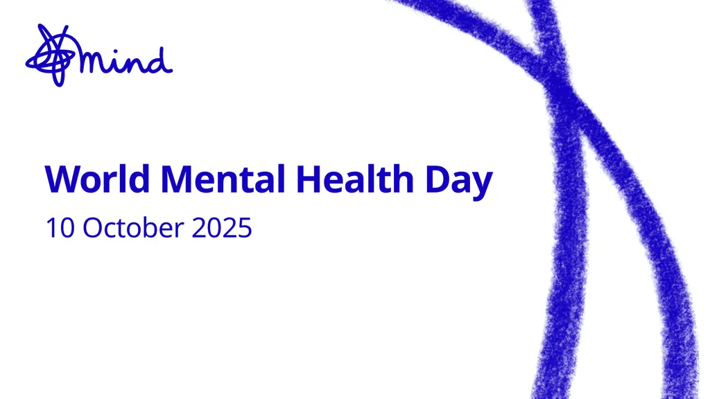 World Mental Health Day 10 October 2025 No mind - slide 1 of 36