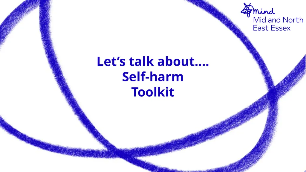 Let’s talk about…. Self-harm Toolkit Expectations - slide 1 of 42