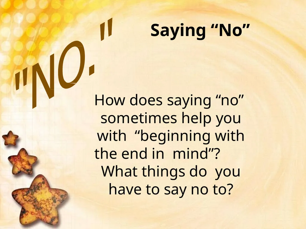 Habit #2 Begin with the End in Mind Based on - slide 13 of 16