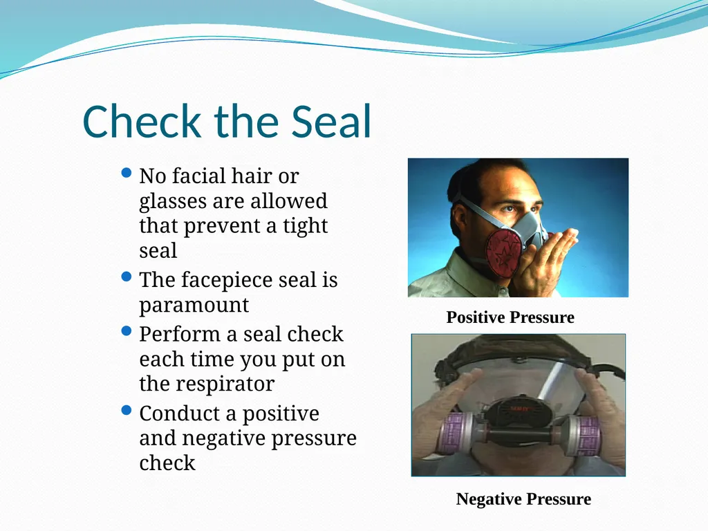Respiratory Protection Session Objectives You will - slide 27 of 36