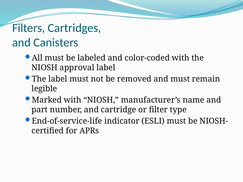 Respiratory Protection Session Objectives You will - slide 22 of 36