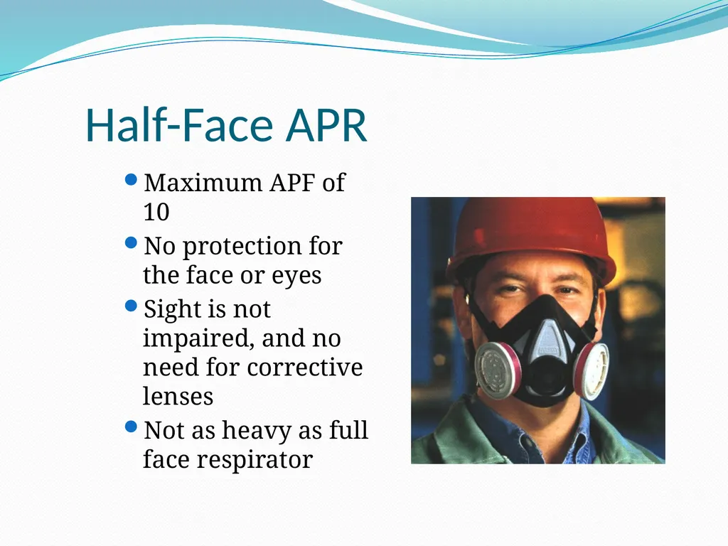Respiratory Protection Session Objectives You will - slide 12 of 36