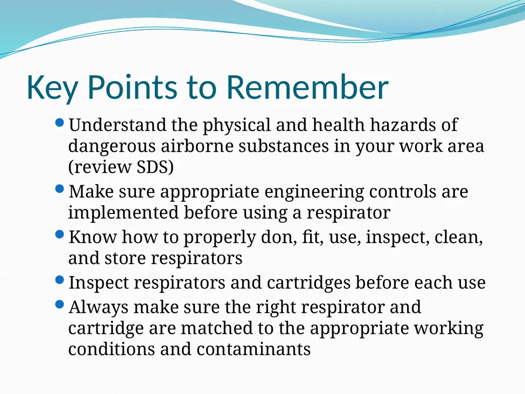 Respiratory Protection Session Objectives You will - slide 34 of 36