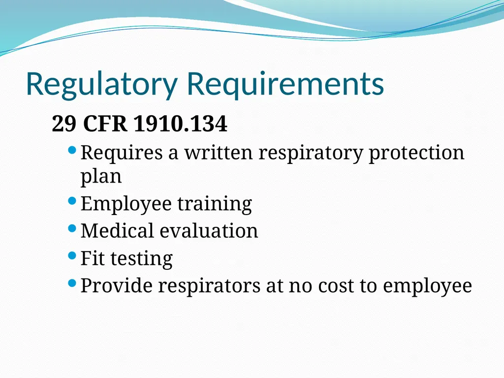 Respiratory Protection Session Objectives You will - slide 32 of 36
