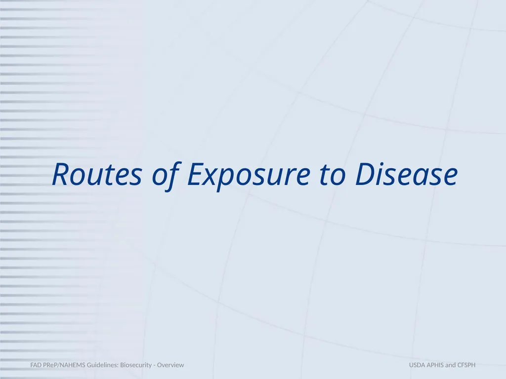 Biosecurity Overview Adapted from the FAD - slide 5 of 31