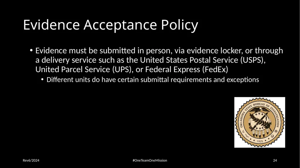 Physical Evidence: Packaging & Submitting to the - slide 24 of 59