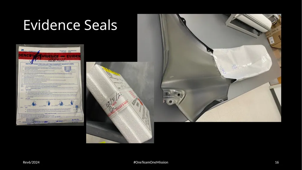 Physical Evidence: Packaging & Submitting to the - slide 16 of 59