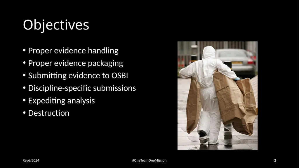 Physical Evidence: Packaging & Submitting to the - slide 2 of 59