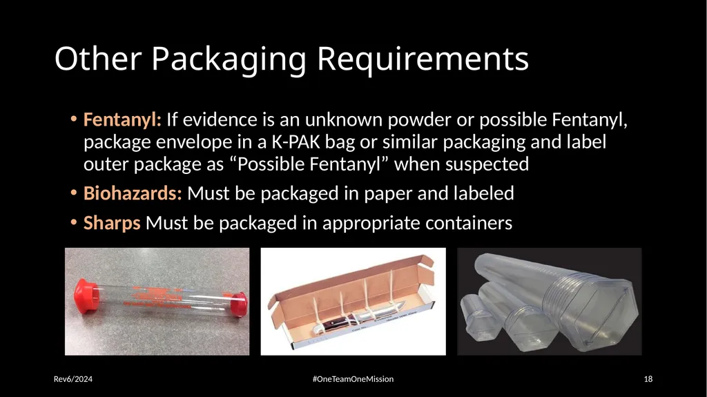 Physical Evidence: Packaging & Submitting to the - slide 18 of 59