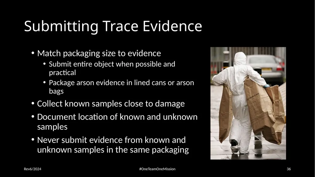 Physical Evidence: Packaging & Submitting to the - slide 36 of 59