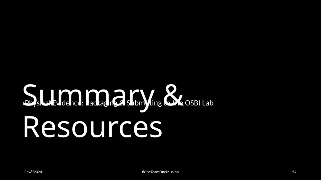 Physical Evidence: Packaging & Submitting to the - slide 54 of 59